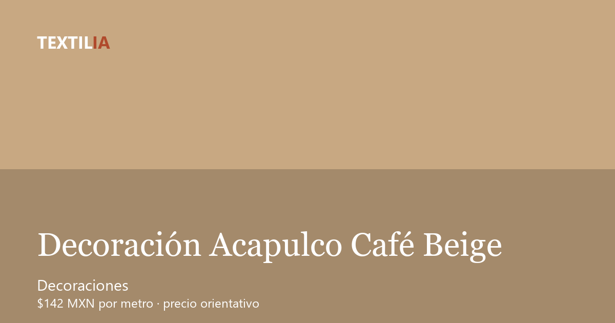 Tela Decoración Acapulco Café Beige